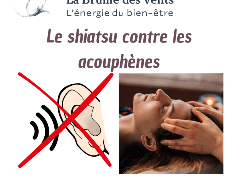 Les bienfaits du shiatsu contre les&nbsp;acouphènes