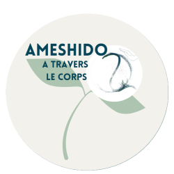 AMESHIDO – A travers le corps 